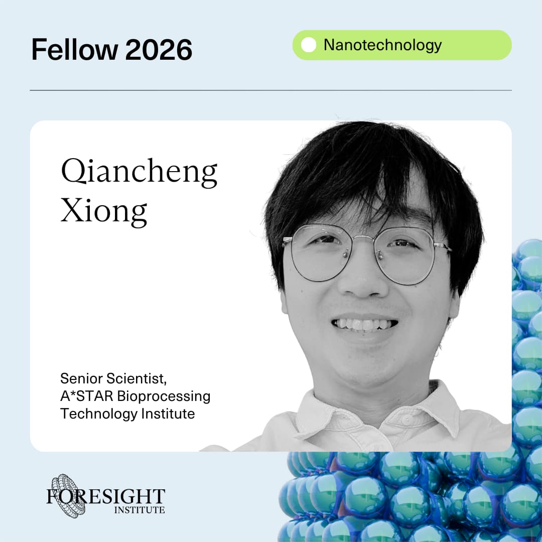 Qiancheng was selected as a 2026 Foresight Nanotechnology Fellow